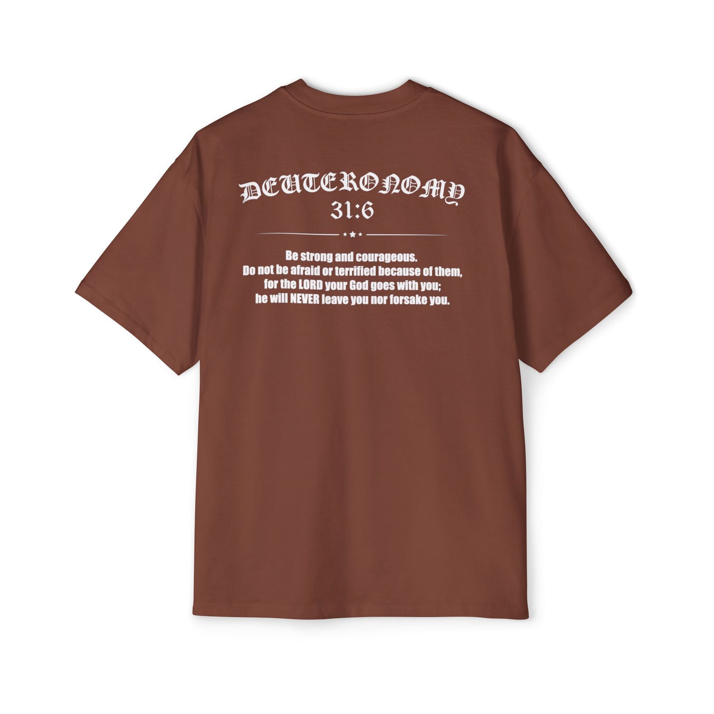 Deuteronomy 31:6 Rugged Heavy Tee