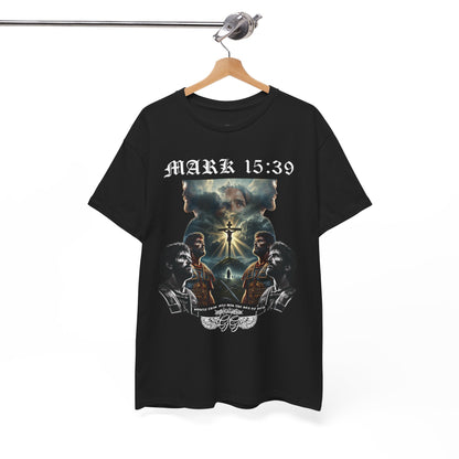 Mark 15:39 Tee