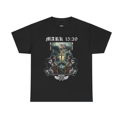 Mark 15:39 Tee